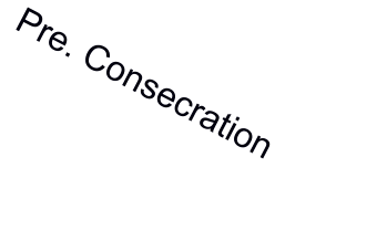 Pre. Consecration